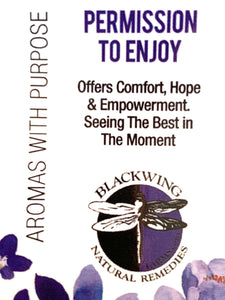 PERMISSION TO ENJOY Spray For Comfort & Hope